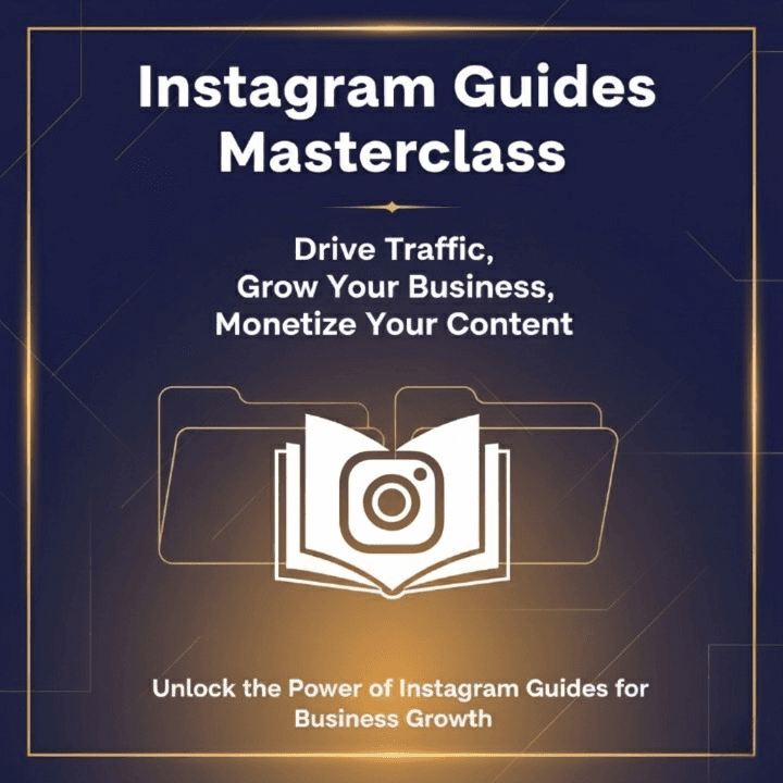 Instagram Guides Masterclass