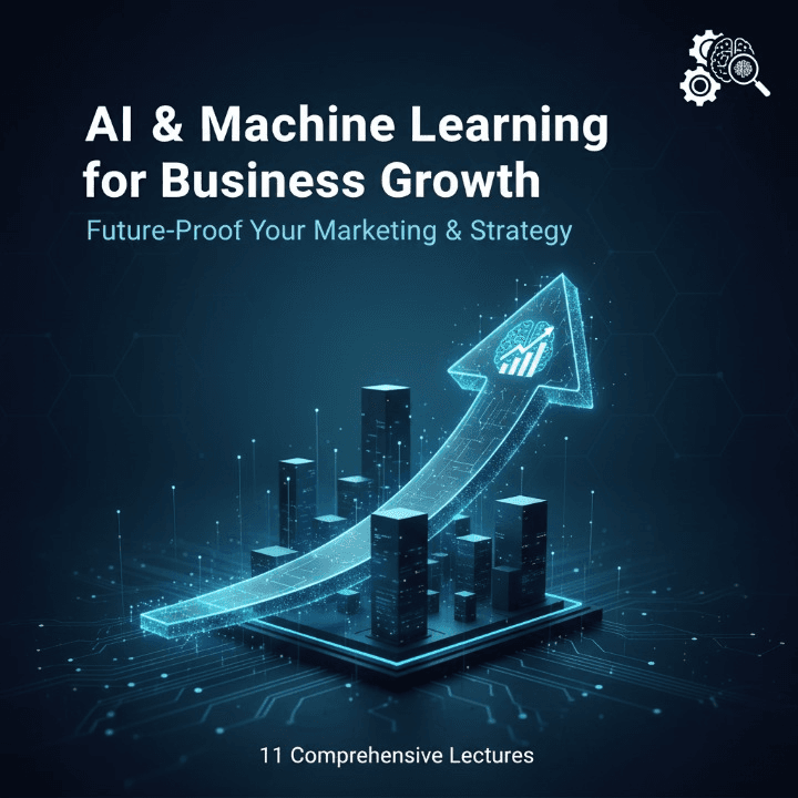 AI & Machine Learning for Business Growth